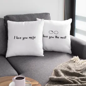 I Love You More Matching Couple Pillow Cases